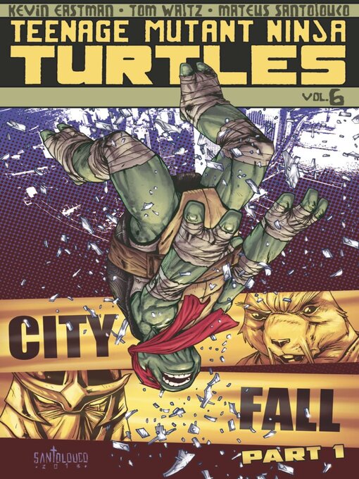 Title details for Teenage Mutant Ninja Turtles (2011), Volume 6 by Idea and Design Work, LLC - Available